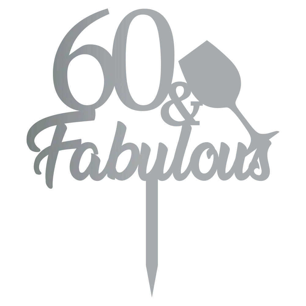 Cake Topper - 60 & Fabulous