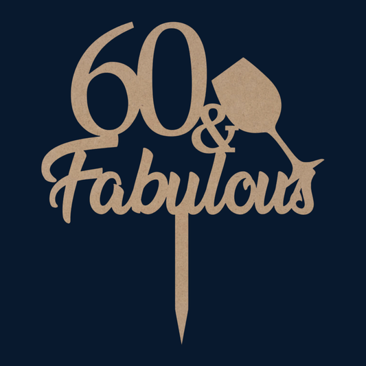 Cake Topper - 60 & Fabulous